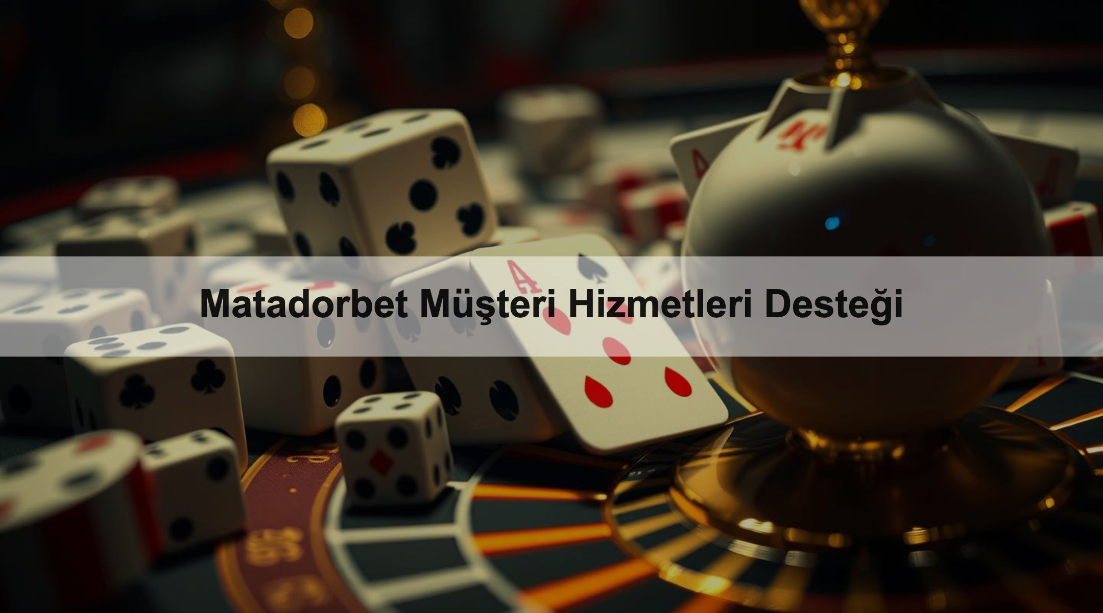 Matadorbet Müşteri Hizmetleri Desteği